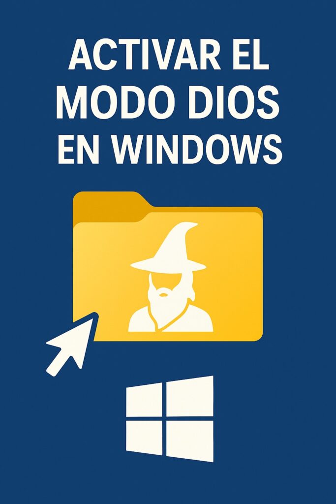 Activar el Modo Dios en Windows